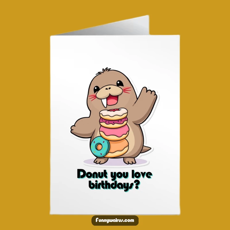 Free Printable Birthday Card: Donut Walrus Balance, Funny Downloadable Gift for Sweet Celebrations