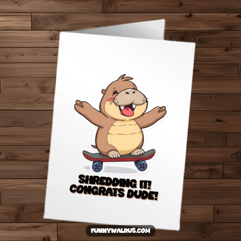 Funny Free Printable Congratulations Card: A joyful walrus performing a trick while riding a miniature skateboard with impressive skill and glee.